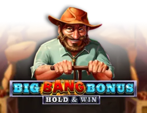 Big Bang Bonus: Hold & Win