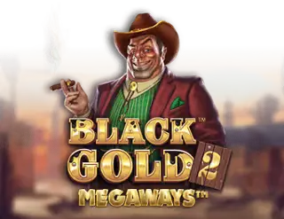 Black Gold 2 Megaways