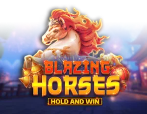 Blazing Horses Hold and Win