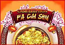 Cash Eruption Fa Cai Shu