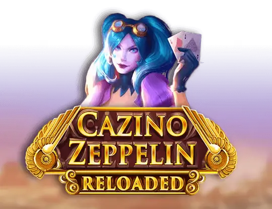 Cazino Zeppelin Reloaded