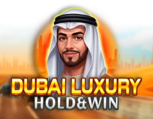 Dubai Luxury Hold & Win