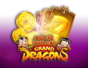 Duo Fu Duo Cai Grand Dragons