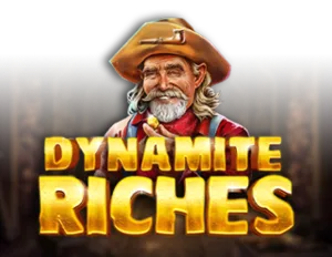 Dynamite Riches