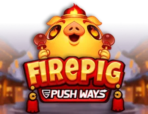 Fire Pig Push Ways