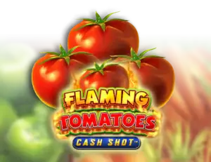 Flaming Tomatoes Cash Shot