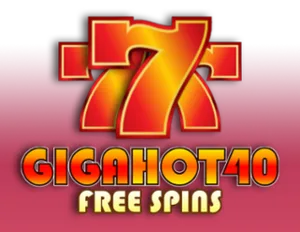 Giga Hot 40 Free Spins