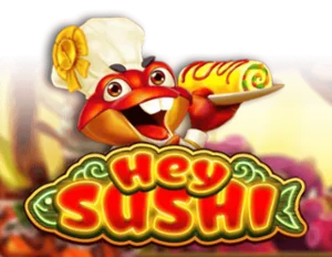 Hey Sushi