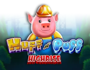 Huff N' Puff Highrise