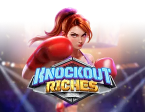 Knockout Riches