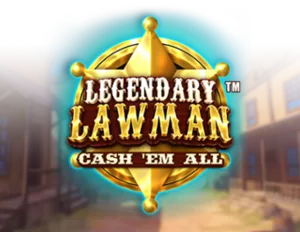 Legendary Lawman Cash 'Em All