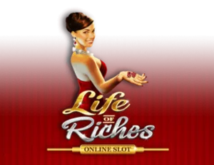 Life of Riches