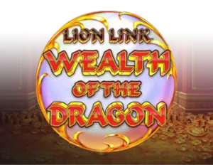 Lion Link Wealth of the Dragon