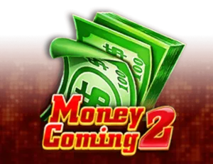 Money Coming 2