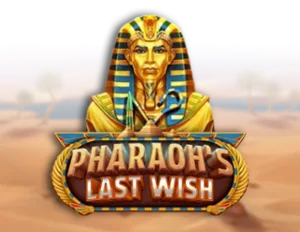 Pharaohs Last Wish