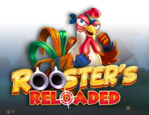 Rooster's Reloaded