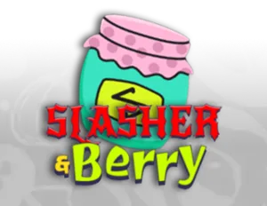 Slasher & Berry