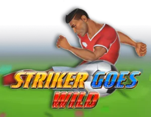 Striker Goes Wild