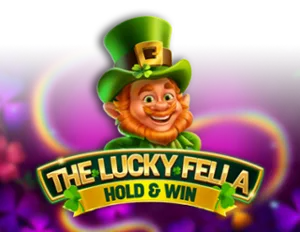 The Lucky Fella: Hold & Win