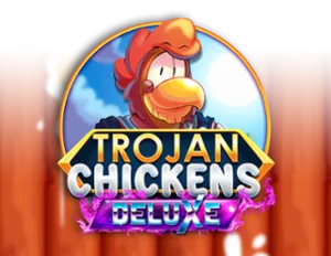 Trojan Chickens Deluxe