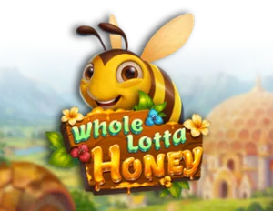 Whole Lotta Honey
