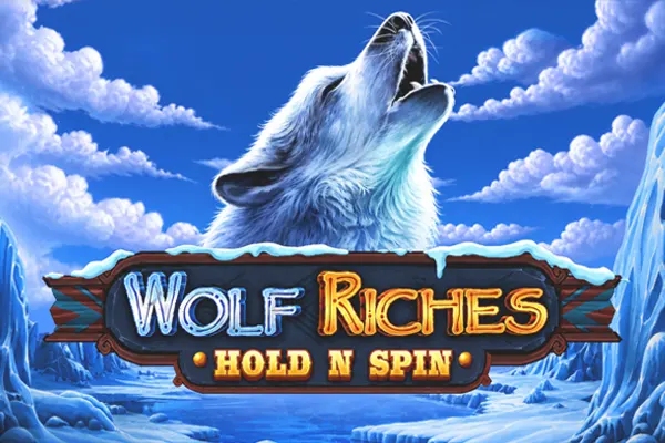 Wolf Riches Hold N Spin
